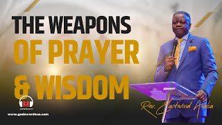 THE WEAPONS OF PRAYER AND WISDOM  REV EASTWOOD ANABA [upl. by Atinej]