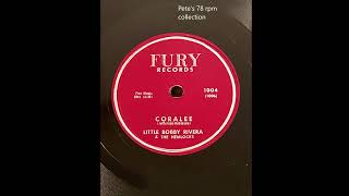 CoraleeJoys Of Love by Little Bobby Rivera and The Hemlocks on Fury from 1957 1004 [upl. by Thorman]