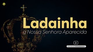 Ladainha a Nossa Senhora Aparecida  Vocação de Jesus [upl. by Eldwun]