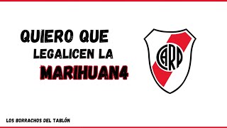 Quiero Que Legalicen La Marihuan4  River Plate  Legendado PTESP [upl. by Yreffoeg]