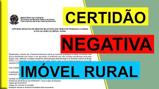 COMO TIRAR A CERTIDÃO NEGATIVA DE DÉBITOS DE IMÓVEL RURAL ONLINE [upl. by Joanna]