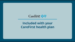 Included with Your CareFirst Health Plan [upl. by Enailuj]