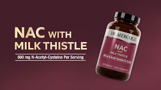 Dr Mercola® NAC with Milk Thistle [upl. by Epoh]