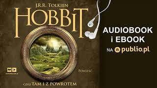 Hobbit Czyli Tam i z powrotem J R R Tolkien Audiobook PL [upl. by Ahcim]