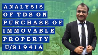 TUTORIAL ON TDS PART04 TDS ON PURCHASE OF IMMOVABLE PROPERTY [upl. by Alvina]