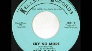 The CODs  Cry No More Kellmac Records [upl. by Attecnoc518]