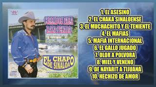 Disco Completo  El Chapo De Sinaloa Corridos Para Raza Pesada  Norteño [upl. by Medora]