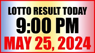 Lotto Result Today 9pm Draw May 25 2024 Swertres Ez2 Pcso [upl. by Novanod958]