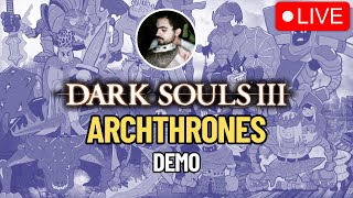 Dark Souls 4 Jogando a demo do Dark Souls Archthrones [upl. by Lemaceon]