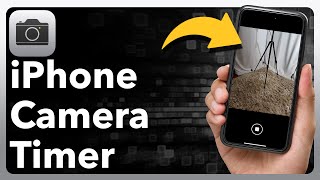 How To Set A Camera Timer On iPhone [upl. by Murial16]