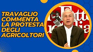 MARCO TRAVAGLIO Commenta La Protesta Degli Agricoltori e Prende In Giro SALVINI [upl. by Stefano]