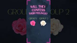 💗💞 Will They Confess Their Feelings💗💞🔮TAROT READING 🔮 pickacard tarot tarotreading [upl. by Oiramad]