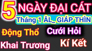 Lịch Ngày Tốt Tháng 1 Âm Lịch Năm 2024 Khai Trương Cưới Hỏi Động Thổ Cậu Thành Tử Vi Tướng Số [upl. by Jaquith]