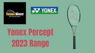 Yonex Percept Range breakdown  Tennis Direct Australia [upl. by Innavoeg]