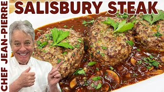 How To Make Salisbury Steak  Chef JeanPierre [upl. by Corley]