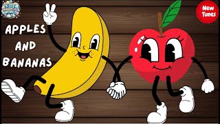 Apples and Bananas Song  Classic Nursery Rhyme with Fun amp Upbeat Verses for Kids  Latest New Tunes [upl. by Adria]