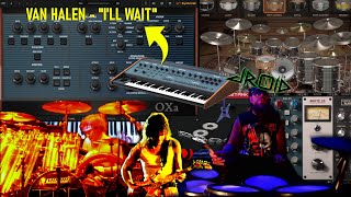 VAN HALEN ILL WAIT w IK Multimedia Syntronik OXa Synth Oberheim OBXa  MODO DRUM  Sampletank [upl. by Leibman665]