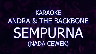 karaoke andra and the backbone sempurna nada cewekwanita [upl. by West]