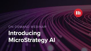 Introducing MicroStrategy AI [upl. by Llenehc]