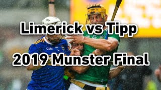 Limerick vs Tipperary 2019 Munster Hurling Final [upl. by Grantley]