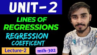 LINES OF REGRESSIONS lecture 2 MTH302 unit 2  Last lecture UNIT 2 [upl. by Larimor]