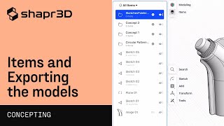 Items and Exporting the models  Shapr3D Concepting Fundamentals [upl. by Ingeberg]