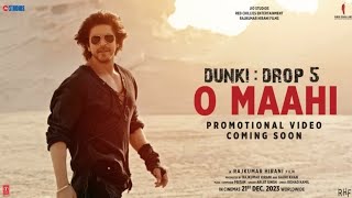 O Mahi O Mahi Dunki Drop5  Arjit Singh Song 2024  Arijit singh 2024 Romantic [upl. by Darrey]