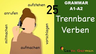 Learn German  German for daily use  25 important separable verbs  Trennbare Verben [upl. by Giverin]