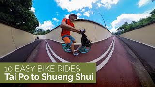 Tai Po to Sheung Shui  Easy Bike Rides [upl. by Pudens]