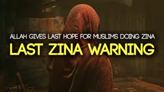 Muslims Who Did Zina Allah Gives Them One Last Hope [upl. by Ahar]