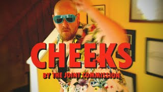 The Joint Commission  Cheeks Music Video [upl. by Anilesor]