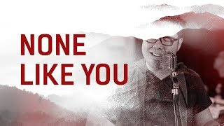 None Like You Live Acoustic  JPCC Worship [upl. by Houlberg]