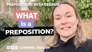 What is a preposition Prepositions with Georgie [upl. by Basia819]