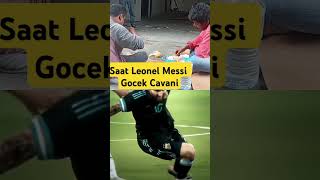 Saat Leonel Messi Gocek Cavanifootball shorts [upl. by Lebasiairam]