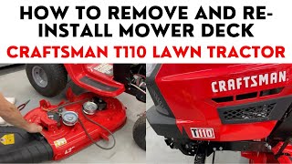 How to Remove and ReInstall Mower Deck Craftsman T110 Lawn Tractor [upl. by Kynan]