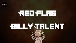 Billy Talent  Red Flag Lyrics [upl. by Hayotal]