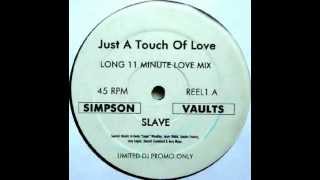 Slave ‎ Just A Touch Of Love Paul Simpson Remix [upl. by Oiuqise943]