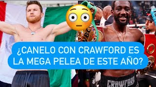 ¿CANELO CON CRAWFORD ES LA PELEA QUE VIENE canelo [upl. by Nathalie104]