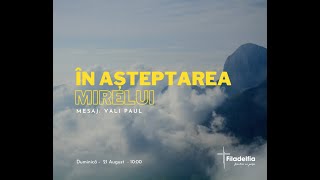 Vali Paul  In asteptarea Mirelui  Filadelfia Baia Mare [upl. by Uile]