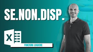 Come usare la funzione Logica di Excel SENONDISP [upl. by Hotze]