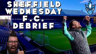 SHEFFIELD WEDNESDAY FC DEBRIEF 31TH OCTOBER [upl. by Staal]