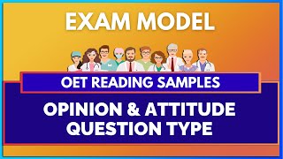 OET READING  OPINION AND ATTITUDE QUESTION TYPE  MIHIRAA [upl. by Ardehs500]