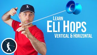 Learn Eli Hops YoYo Trick  Horizontal and Vertical [upl. by Jolenta]