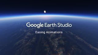 Google Earth Studio  Easing Animations [upl. by Nnylyar]