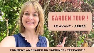 AVANTAPRÈS aménagement jardin  GARDEN TOUR [upl. by Nylirret]