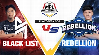 BLACKLIST vs REBELLION  Game 2  ONE Esports MPL Invitational 2023 Day 3  Playoffs [upl. by Ecnarual739]