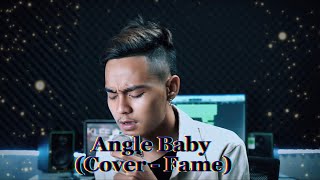 Angel Baby  Troye Sivan  FAME COVER [upl. by Rurik856]