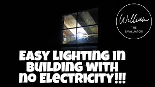 EASY Lighting Inside Shed or Off Grid Building with no Electricity [upl. by Noelle]