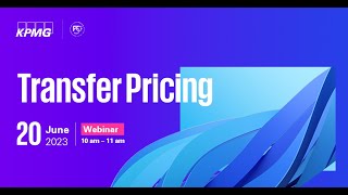 KPMG webinar Transfer Pricing in the UAE 20 June 2023 [upl. by Kirbee640]