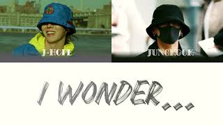 JHope  I Wonder Ft Jungkook Lyrics [upl. by Eeral]